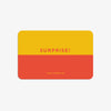 Surprise - E Gift Card · €10 - €200 - The perfect gift made simple